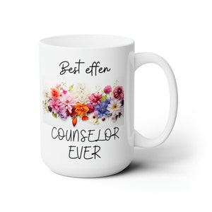 Counselor Mug - Counselor Coffee Mug - Counselor Gifts for Women - Counselor Appreciation - Gift for Counselor - School Counselor Mug Gifts