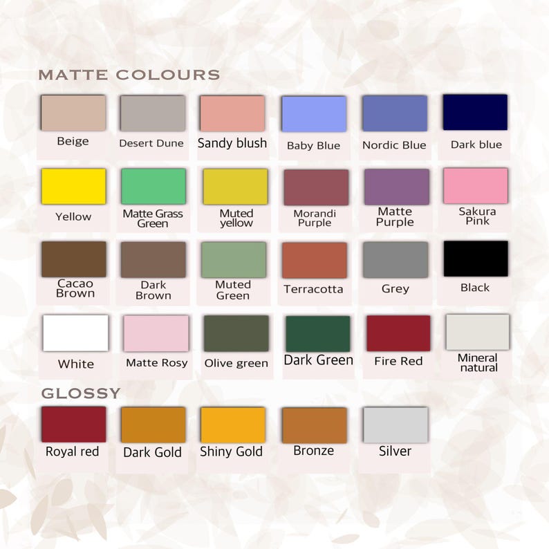 K&ouml;nnte beinhalten: Eine Farbkarte mit matten und gl&auml;nzenden Farbt&ouml;nen. Die Karte zeigt Farben wie Beige, Gelb, Gr&uuml;n, Braun und Rosa sowie gl&auml;nzende Optionen wie Royalrot und Glanzgold. Der Text "MATTE COLOURS" und "GLOSSY" ist sichtbar.