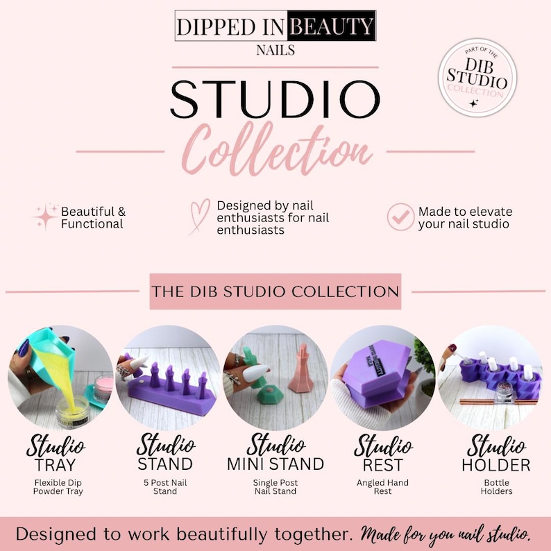 May include: A promotional graphic for the Dipped In Beauty Nails Studio Collection featuring five nail care tools: a flexible dip powder tray, a five-post nail stand, a single-post mini stand, an angled hand rest, and a set of bottle holders.