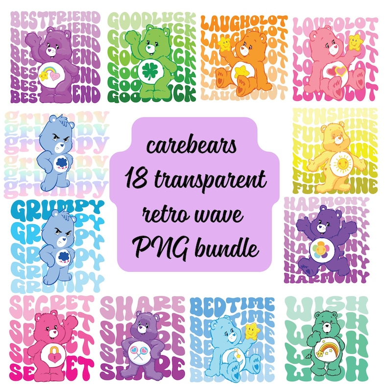 May include: A set of 18 Care Bear character illustrations in a retro wave style. Each character is depicted in a colorful, psychedelic background with their signature name and symbol. The characters include: Best Friend Bear, Good Luck Bear, Laugh-a-lot Bear, Love-a-lot Bear, Grumpy Bear, Funshine Bear, Harmony Bear, Secret Bear, Share Bear, Bedtime Bear, and Wish Bear.