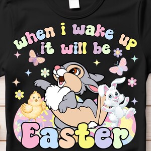 Easter bambi when I wake up png perfect for T-shirts pyjamas ect… 1 png file. Digital down load no physical item will be sent