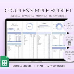 Puede incluir: Una pantalla de portátil muestra un panel de control de presupuesto titulado "COUPLES SIMPLE BUDGET". La interfaz incluye secciones para presupuestos semanales, quincenales, mensuales y por nómina. También se ve el texto "GOOGLE SHEETS" y "ANY CURRENCY".