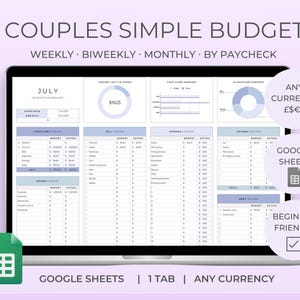 May include: A digital budget spreadsheet displayed on a laptop screen titled COUPLES SIMPLE BUDGET. The interface includes sections for weekly, biweekly, monthly, and by paycheck tracking, featuring charts, income summaries, expense lists, and savings trackers.