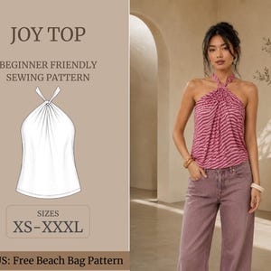 Puede incluir: Un patrón de costura para un top Joy con diseño de cuello halter, una ilustración de dibujo lineal blanco, el texto JOY TOP BEGINNER FRIENDLY SEWING PATTERN, SIZES XS-XXXL y un patrón adicional gratuito para una bolsa de playa.