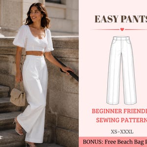 Puede incluir: Un patrón de costura para pantalones anchos titulado EASY PANTS, que incluye un dibujo técnico de los pantalones, rango de tallas XS-XXXL y un patrón adicional gratuito para una bolsa de playa. La imagen muestra un conjunto de top corto y pantalón blanco.