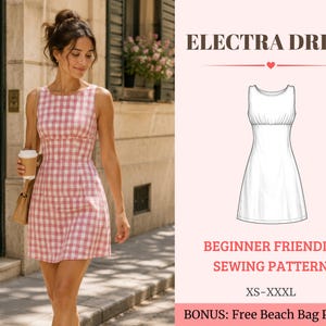 Puede incluir: Un vestido sin mangas de cuadros vichy rosas y blancos con cuello redondo y cuerpo entallado. El texto dice ELECTRA DRESS, BEGINNER FRIENDLY SEWING PATTERN, XS-XXXL y BONUS: Free Beach Bag Pattern, junto a un dibujo lineal blanco del vestido.