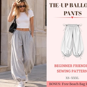 May include: Light gray loose-fitting balloon pants with an elastic waistband and side tie-up details at the ankles. The image includes text reading TIE-UP BALLOON PANTS, BEGINNER FRIENDLY SEWING PATTERN, XS-XXXL, and BONUS: Free Beach Bag Pattern.