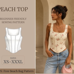Puede incluir: Un patrón de costura para un Peach Top, con escote cuadrado y cuerpo estilo corsé. El diseño incluye un dibujo técnico, texto que indica las tallas XS-XXXL y un patrón adicional gratuito para una bolsa de playa. Se muestra un top floral.