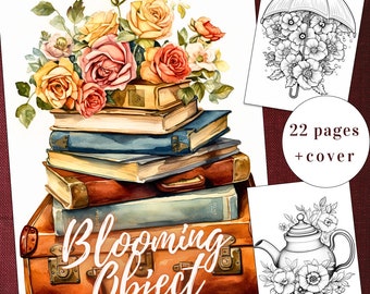 22 Blooming Object Coloring Page, Floral Object Coloring Book,Fantasy Coloring, Flower Coloring,Adults + kids Instant Download,Printable PDF