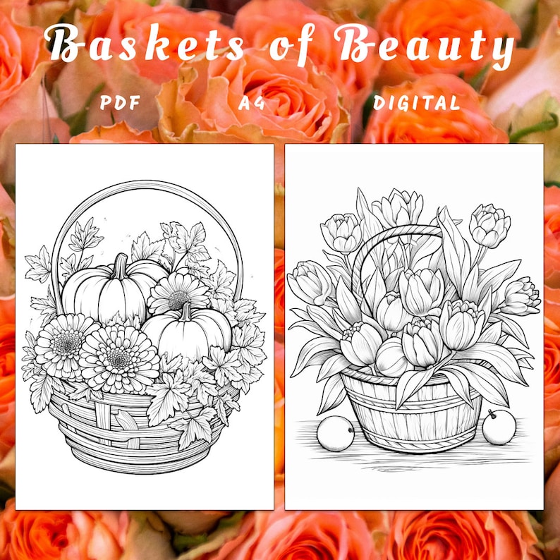 Puede incluir: Dos p&aacute;ginas para colorear en blanco y negro que representan cestas de flores y calabazas. La primera p&aacute;gina muestra una cesta llena de calabazas y crisantemos. La segunda p&aacute;gina muestra una cesta llena de tulipanes. Ambas p&aacute;ginas tienen el texto "Baskets of Beauty" en la parte superior.