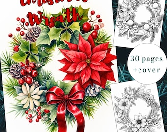 Puede incluir: Una corona de Navidad con una flor de pascua roja, ramas de pino, bayas rojas y un lazo rojo. La corona está sobre un fondo blanco. El texto "Christmas Wreath" está en la parte superior de la imagen. La imagen es para un libro para colorear con 30 páginas más una portada.