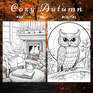 May include: Black and white coloring page featuring two scenes. The first scene shows a cozy living room with a fireplace, armchair, and a book on a table. The second scene shows an owl perched on a branch with a full moon in the background. The text "Cozy Autumn" is at the top of the page.