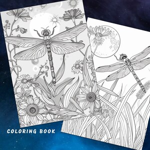 May include: Two black and white coloring pages featuring dragonflies and flowers. The first page shows a dragonfly flying over a field of flowers with a full moon in the background. The second page shows a dragonfly flying over a field of tall grass with a full moon in the background. The text "COLORING BOOK" is at the bottom of the first page.
