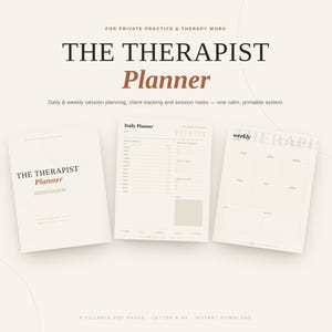 May include: A digital planner set titled THE THERAPIST Planner, featuring a cover page, a daily planner sheet with hourly slots, and a weekly planner layout. The design uses a neutral color palette with black and rust-colored text on white pages.