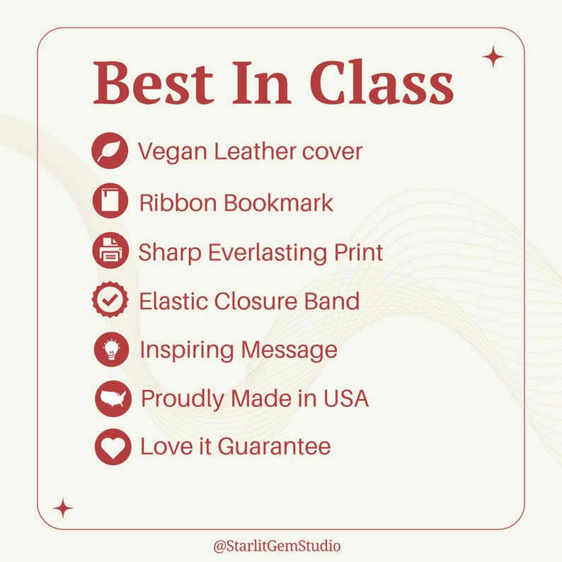 May include: A graphic with the text "Best In Class" and a list of features, including vegan leather cover, ribbon bookmark, sharp everlasting print, elastic closure band, inspiring message, proudly made in USA, and love it guarantee.