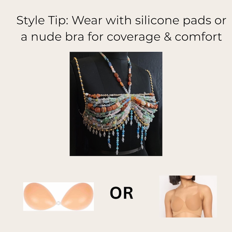 May include: A beaded top with a variety of colorful stones and gold chain straps. The top is displayed on a black mannequin. The image also includes two options for coverage: silicone pads or a nude bra.