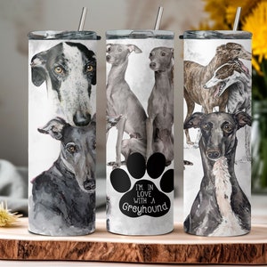 I'm in Love with a Greyhound Tumbler