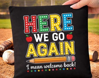 Divertido Aquí Vamos Otra Vez Quiero decir Bienvenido De Vuelta A La Escuela PNG: Humor de Profesor Cita Aula png Clip Art De Vuelta A La Escuela (Descarga Digital)
