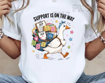 Ganso profesor de educación especial PNG, Camiseta de regalo "El apoyo a la educación especial está en camino", Regalo divertido para profesores de educación especial PNG