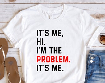It's Me Hi I'm The Problem Shirt,  Birthday Girl Shirt, The Eras Tour T-Shirt, Concert Fans Outfits, Birthday Gift Tee, Trendy Youth Shirt