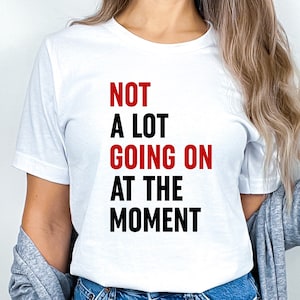 BOMYTAO Not A Lot Going On at The Moment T-Shirt Women Casual Nashville  Country Music Shirt Letter Print Concert Tee Tops : : Clothing,  Shoes