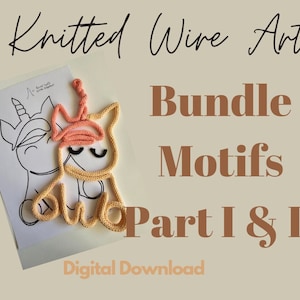 Op de afbeelding: Gebreide draadkunstbundel Motieven Deel I & II Digitaal Download. Twee gebreide draad-eenhoornmotieven in gele en perzikkleurige kleuren worden getoond op een witte achtergrond met een zwart-witte lijntekening van een eenhoorn.