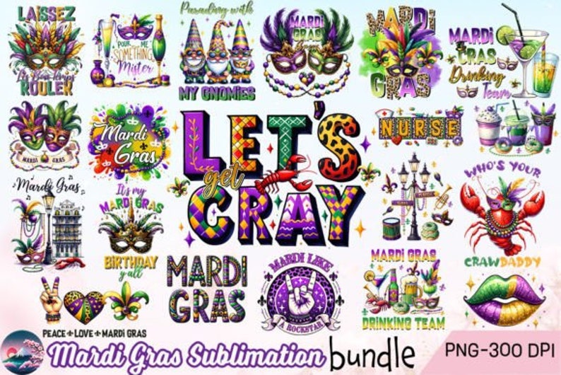 May include: A set of 16 colorful Mardi Gras sublimation designs featuring various themes, including gnomes, masks, crawfish, and the phrase "Let's get cray".