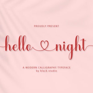 Puede incluir: Una fuente de caligrafía moderna llamada "hello night" con un símbolo de corazón que conecta las palabras. El texto es rojo sobre un fondo rosa.
