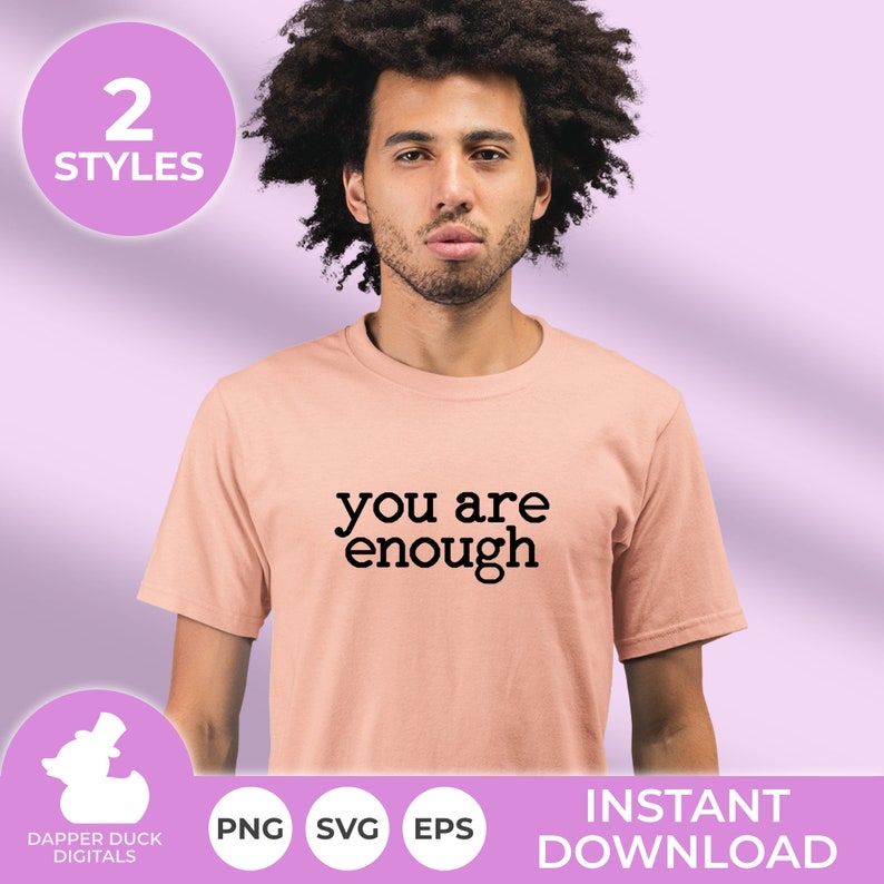 Dear Person Behind Me SVG, Cut File, PNG, You Are Enough SVG, Design