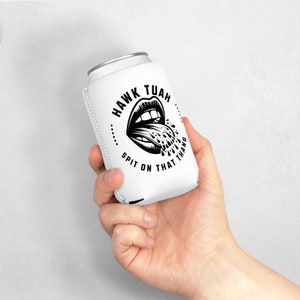 Hawk Tuah Spit On That Thang 2024 Drink Koozie Hawk Tuah 24 Funny Trendy Beer Sleeve for Women Men Viral Coozie Drink Sleeve