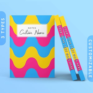 May include: A stack of three blue, yellow, and pink notebooks with a wavy pattern. The front cover has a white rectangle with the text "NOTES Custom Name". The spine of the notebooks has the text "YOUR SPINE TEXT GOES HERE".