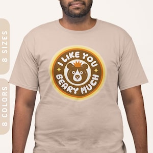 I Like You Beary Much T-Shirt | Subtle Gay Bear Tee XS-4X