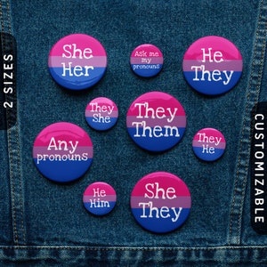 Personalized Bisexual Pin Buttons | Custom Pronouns For Pride