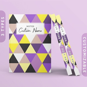 May include: A stack of three notebooks with a geometric pattern of purple, yellow, and black triangles. The front cover of the top notebook says "NOTES Custom Name". The spines of the notebooks say "YOUR SPINE TEXT GOES HERE" and "YOUR SPINE TEXT GOES HERE".