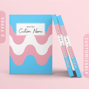 May include: A blue, pink and white notebook with a wavy pattern. The front cover has the text "NOTES Custom Name" in a black rectangle. The spine of the notebook has the text "YOUR SPINE TEXT GOES HERE" in black.