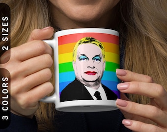 Viktor Orban's Pride Ceramic Mug | LGBTQ+ Pride Gift