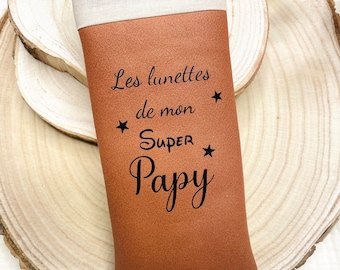 Etui à lunettes homme "super papy" personnalisable cadeau fête des papis grand-pères papas anniversaire