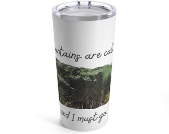 Blue Ridge Mountains Tumbler | 20 oz | Original Artwork | The Mountains are Calling...and I Must Go | VA Artist
