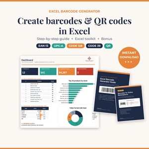 May include: An Excel Barcode Generator digital product featuring a dashboard with inventory data, charts, and tables. Includes a step-by-step guide and toolkit for creating EAN-13, UPC-A, CODE 128, CODE 39, and QR codes for online marketplaces.