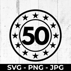 50e verjaardag SVG, 50 jaar feest png, bestand knippen, afdrukbaar jubileumontwerp voor Cricut, silhouet, decor feest, cadeau-idee DIY