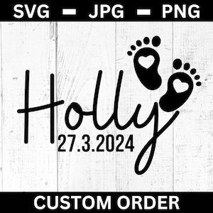 Aangepaste babynaam SVG, geboortedatum gesneden bestand, gepersonaliseerd afdrukbaar PNG-ontwerp, cadeau pasgeborene, babyshower, Cricut silhouet