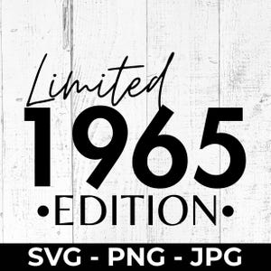 60歳の誕生日SVG、1965年生まれ、PNGカットファイル、60歳のJPG印刷可能、CricutとSilhouette用の記念日ギフトデザイン