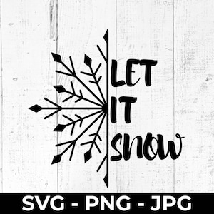Let It Snow SVG, Merry Christmas Cut File, Printable PNG, Holiday Decor, Winter Snowflake Design, Cricut, Silhouette, Christmas Craft, Xmas