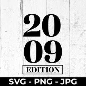 SVG de 16.º cumpleaños, PNG de edición limitada de 2009, archivo de corte para dieciséis, diseño imprimible para hitos, Cricut, silueta, regalo para adolescentes