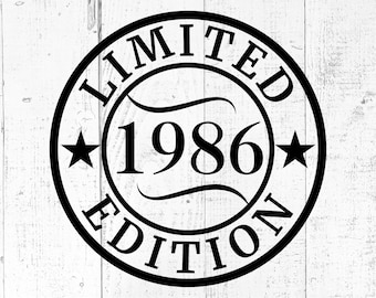 Limited 1986 Edition SVG, 40th Birthday Anniversary Cut File, PNG JPG Printable