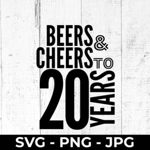 20. Geburtstag SVG, Bier und Prost 20 Jahre PNG, druckbare Jubiläumsschnittdatei, Partydekoration, Cricut Silhouette, lustiges Meilenstein-Design