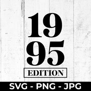 Arquivo de corte SVG de 30º aniversário da edição de 1995, PNG para impressão de 30º aniversário, comemoração de marco em JPG, compatível com Cricut Silhouette