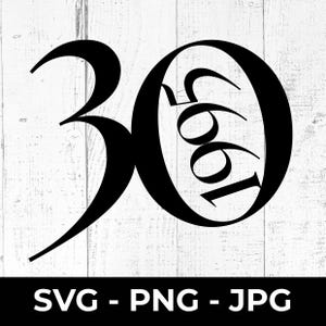 SVG de 30.º cumpleaños, edición limitada de 1995, archivo de corte, PNG/JPG, aniversario, treinta años, silueta de Cricut