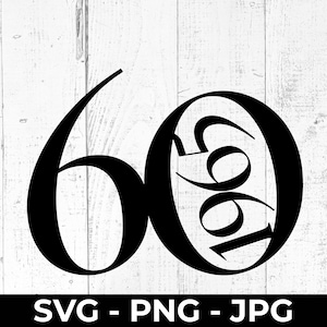 60歳の誕生日SVG、1965年のPNG印刷可能なデザイン、クリカットシルエットアニバーサリーカットファイル、60歳、手作りギフト