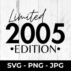 20º aniversário SVG, arquivo de corte da edição limitada de 2005, PNG para impressão, design de aniversário, Cricut, compatível com Silhouette